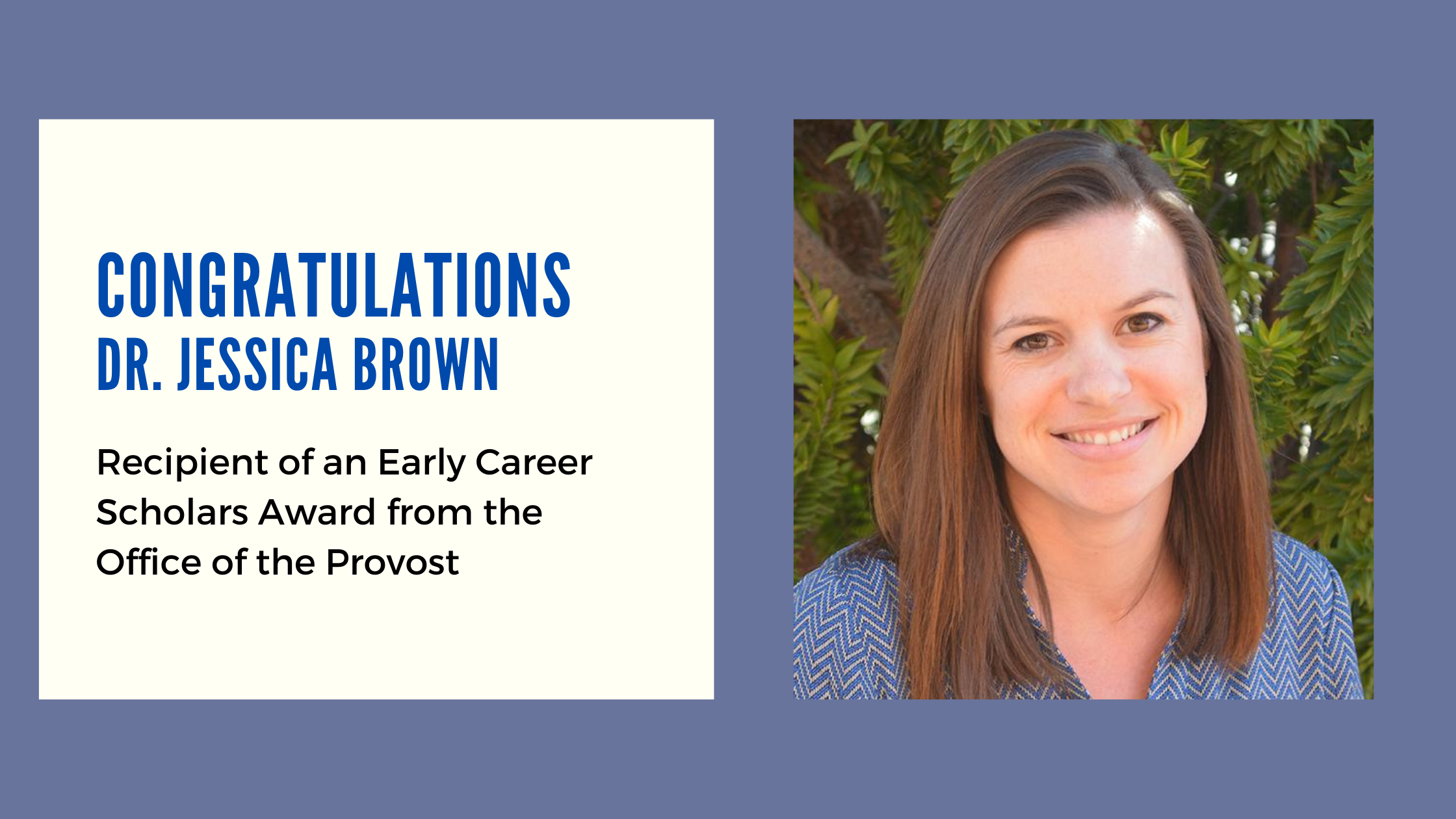 Infographic congratulating Dr. Jessica Brown